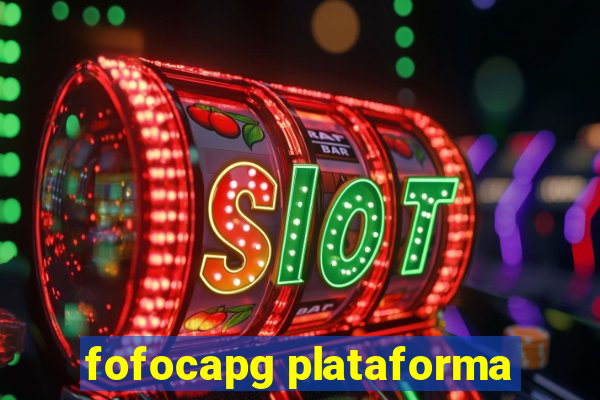 fofocapg plataforma